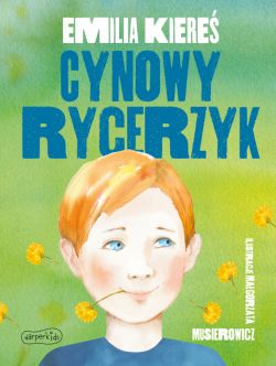 Okadka ksiki - Cynowy rycerzyk