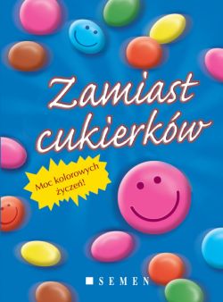 Okadka ksiki - Zamiast cukierkw
