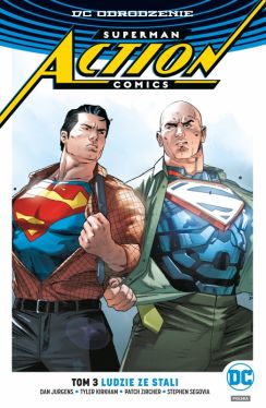 Okadka ksiki - Superman  Action Comics  Ludzie ze stali, tom 3