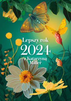 Okadka ksiki - Lepszy rok 2024 z Katarzyn Miller