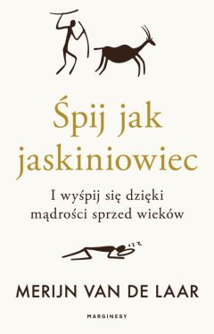 Okadka ksiki - pij jak jaskiniowiec. I wypij si dziki mdroci sprzed wiekw