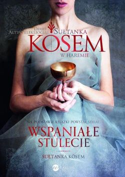Okadka ksiki - Sutanka Kosem Ksiga 1 W haremie