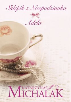 Okadka ksiki - Sklepik z niespodziank. Adela 