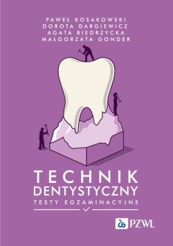 Okadka ksiki - Technik dentystyczny. Testy egzaminacyjne
