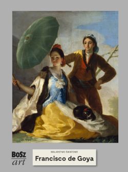 Okadka ksiki - Francisco de Goya y Lucientes. Malarstwo wiatowe