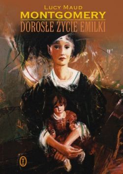 Okadka ksiki - Dorose ycie Emilki