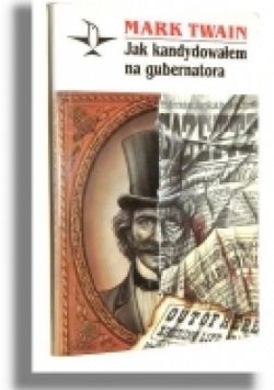 Okadka ksiki - Jak kandydowaem na gubernatora