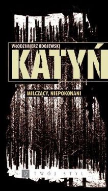 Okadka ksiki - Katy. Milczcy, niepokonani