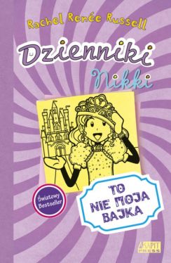 Okadka ksiki - Dzienniki Nikki. To nie moja bajka