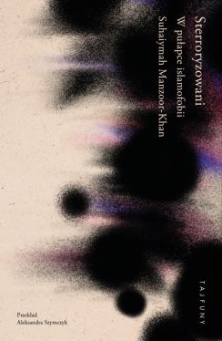 Okadka ksiki - Sterroryzowani. W puapce islamofobii