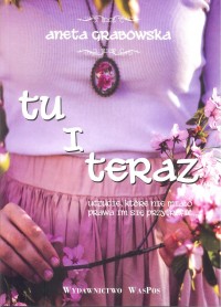 Okadka ksiki - Tu i teraz