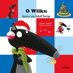 Okadka ksiki - O Wilku, ktry nie lubi wit