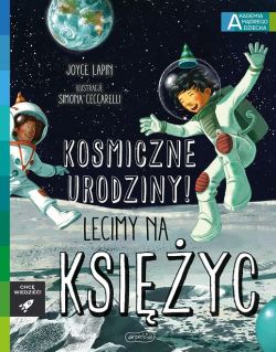 Okadka ksiki - Kosmiczne urodziny! Lecimy na Ksiyc