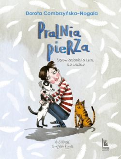 Okadka ksiki - Pralnia pierza. Opowiadania o tym, co wane