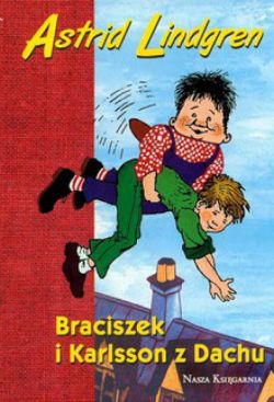 Okadka ksiki - Braciszek i Karlsson z dachu wyd.2007