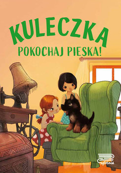 Okadka ksiki - Kuleczka. Pokochaj pieska!