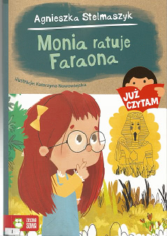Okadka ksiki - Monika ratuje Faraona Ju czytam