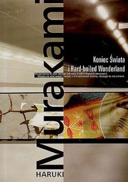 Okładka książki - Koniec świata i hard-boiled Wonderland