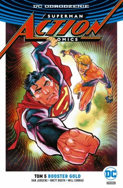 Okadka ksiki - Superman  Action Comics  Booster Gold, tom 5. DC Odrodzenie