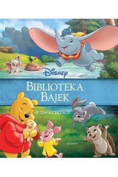 Okadka ksiki - Disney. Biblioteka Bajek o zwierztach