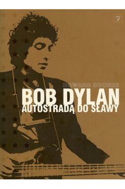 Okładka książki - Bob dylan autostradą do sławy