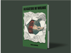 Okadka ksiki - Aligator w Wilnie