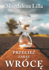 Okadka ksiki - Przecie zaraz wrc