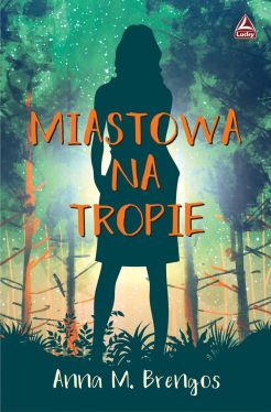 Okadka ksiki - Miastowa na tropie