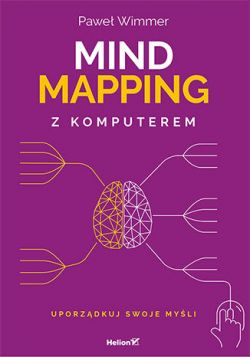 Okadka ksiki - Mind mapping z komputerem. Uporzdkuj swoje myli