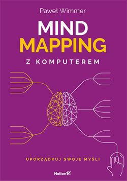 Okładka książki - Mind mapping z komputerem. Uporządkuj swoje myśli