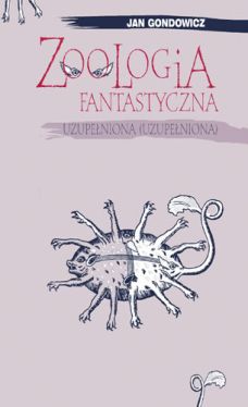 Okadka ksiki - Zoologia fantastyczna uzupeniona (uzupeniona)