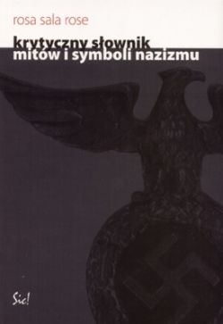 Okadka ksiki - Krytyczny sownik mitw i symboli nazizmu