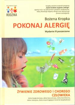 Okadka ksiki - Pokonaj alergi. ywienie zdrowego i chorego czowieka