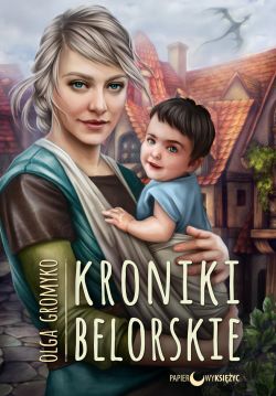 Okadka ksiki - Kroniki Belorskie