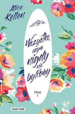 Okadka ksiki - Wszystko, czym nigdy nie bylimy