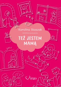 Okadka ksiki - Te jestem mam