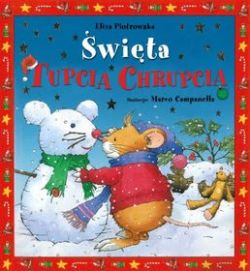 Okadka ksiki - Tupcio Chrupcio. wita Tupcia Chrupcia