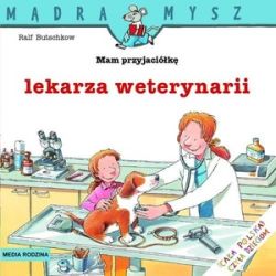 Okadka ksiki - Mam przyjacik lekarza weterynarii