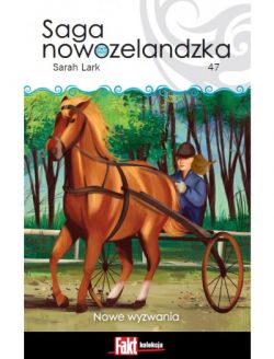 Okadka ksiki - Saga nowozelandzka. Tom. 47. Nowe wyzwania