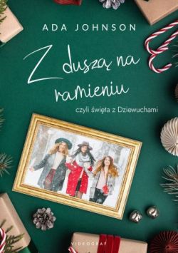 Okadka ksiki - Z dusz na ramieniu, czyli wita z Dziewuchami