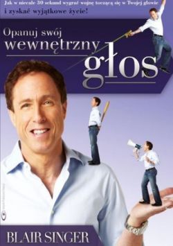 Okadka ksiki - Opanuj swj wewntrzny gos