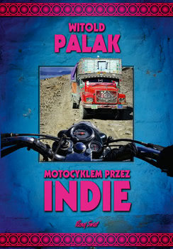 Okadka ksiki - Motocyklem przez Indie
