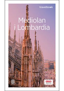 Okadka ksiki - Mediolan i Lombardia. Travelbook. Wydanie 3