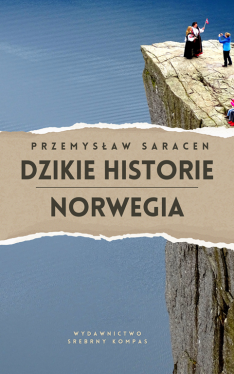 Okadka ksiki - Dzikie historie: Norwegia