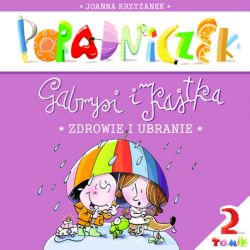 Okadka ksiki - Poradniczek Gabrysi i Kajtka. Zdrowie i ubranie