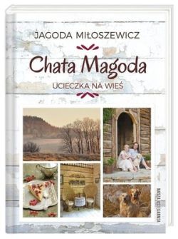 Okadka ksiki - Chata Magoda. Ucieczka na wie