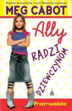 Okadka ksiki - Ally radzi dziewczynom.Przeprowadzka