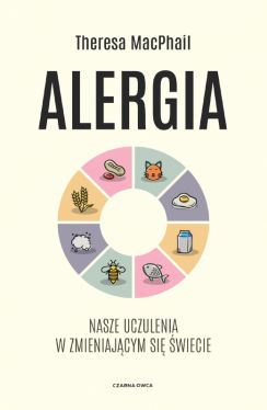 Okadka ksiki - Alergia. Nasze uczulenia w zmieniajcym si wiecie