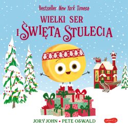 Okadka ksiki - Wielki Ser i wita stulecia. Smaczna Banda i emocje