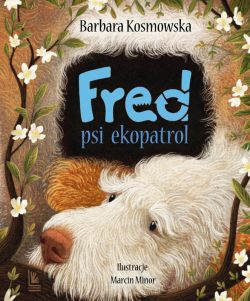 Okadka ksiki - Fred. Psi ekopatrol